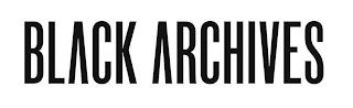 BLACK ARCHIVES