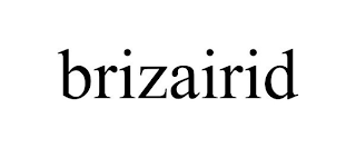 BRIZAIRID