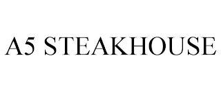 A5 STEAKHOUSE