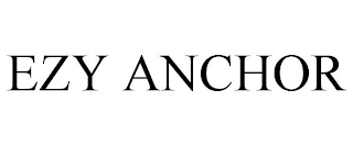 EZY ANCHOR