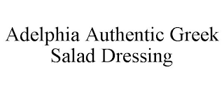 ADELPHIA AUTHENTIC GREEK SALAD DRESSING