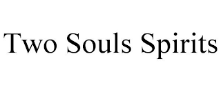 TWO SOULS SPIRITS