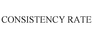 CONSISTENCY RATE