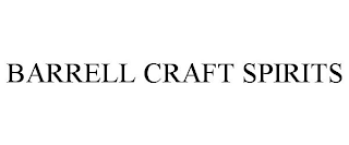 BARRELL CRAFT SPIRITS