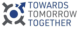 TOWARDS TOMORROW TOGETHER