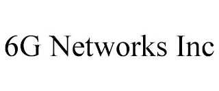 6G NETWORKS INC