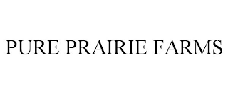 PURE PRAIRIE FARMS