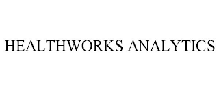 HEALTHWORKS ANALYTICS