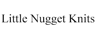 LITTLE NUGGET KNITS