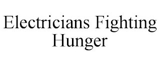 ELECTRICIANS FIGHTING HUNGER