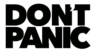 DON'T PANIC