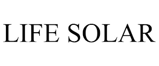 LIFE SOLAR
