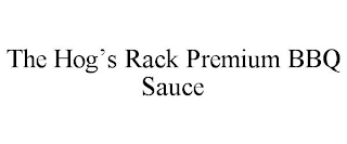 THE HOG'S RACK PREMIUM BBQ SAUCE