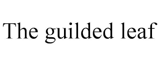 THE GUILDED LEAF