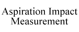 ASPIRATION IMPACT MEASUREMENT