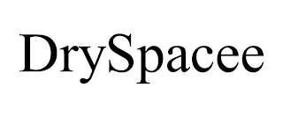 DRYSPACEE