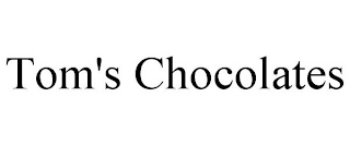 TOM'S CHOCOLATES