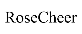 ROSECHEER