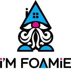 I'M FOAMIE