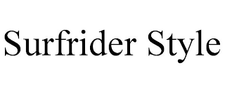SURFRIDER STYLE