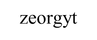 ZEORGYT