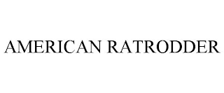 AMERICAN RATRODDER