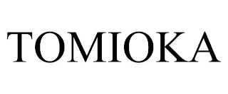 TOMIOKA