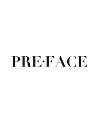 PRE·FACE