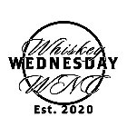 WHISKEY WEDNESDAY WNC EST. 2020