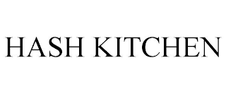 HASH KITCHEN