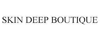 SKIN DEEP BOUTIQUE