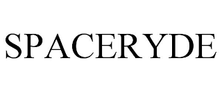 SPACERYDE