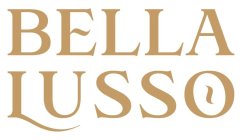 BELLA LUSSO