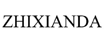ZHIXIANDA
