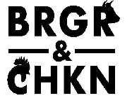 BRGR -&- CHKN