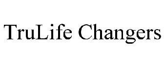 TRULIFE CHANGERS