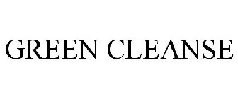 GREEN CLEANSE