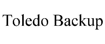 TOLEDO BACKUP