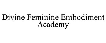 DIVINE FEMININE EMBODIMENT ACADEMY