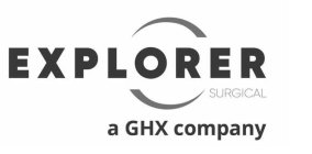 EXPLORER SURGICAL A GHX COMPANY