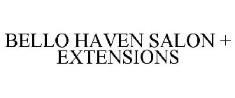 BELLO HAVEN SALON + EXTENSIONS