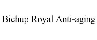 BICHUP ROYAL ANTI-AGING