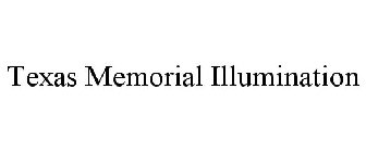 TEXAS MEMORIAL ILLUMINATION