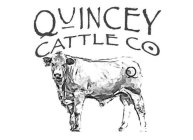 QUINCEY CATTLE CO