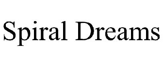 SPIRAL DREAMS