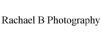 RACHAEL B PHOTOGRAPHY