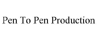 PEN TO PEN PRODUCTION