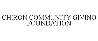 CHIRON COMMUNITY GIVING FOUNDATION