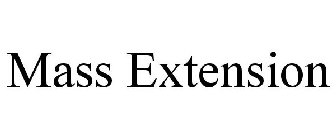 MASS EXTENSION