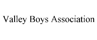 VALLEY BOYS ASSOCIATION